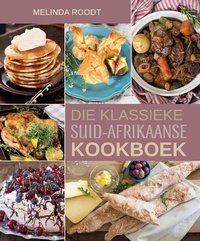 Abbildung von: Die Klassieke Suid-Afrikaanse Kookboek - Struik Lifestyle