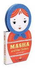 Cover: Masha and Her Sisters - Chronicle Books