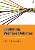 Cover: Exploring welfare debates - Policy Press