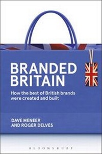 Enlarge image Cover: Branded Britain - Bloomsbury Business