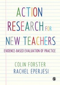 Enlarge image Cover: Action Research for New Teachers - SAGE Publications Ltd