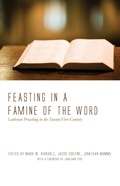 Cover: Feasting in a Famine of the Word - Pickwick Publications