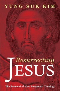 Enlarge image Cover: Resurrecting Jesus - Wipf and Stock Publishers
