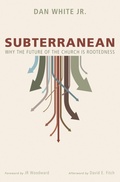 Cover: Subterranean - Wipf and Stock Publishers
