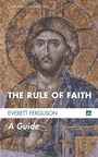 Cover: The Rule of Faith - Wipf and Stock Publishers