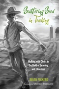 Cover: Scattering Seed in Teaching - Wipf and Stock Publishers