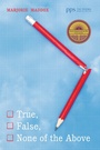 Cover: True, False, None of the Above - Wipf and Stock Publishers