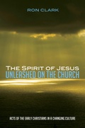 Cover: The Spirit of Jesus Unleashed on the Church - Wipf and Stock Publishers