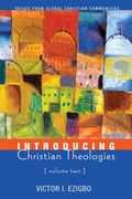 Cover: Introducing Christian Theologies, Volume Two - Wipf and Stock Publishers