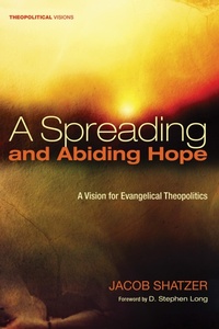 Enlarge image Cover: A Spreading and Abiding Hope - Wipf and Stock Publishers