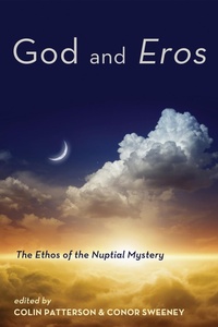 Enlarge image Cover: God and Eros - Wipf and Stock Publishers