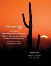 Enlarge image Cover: Proceedings of the Thirtieth AAAI Conference on Artificial Intelligence and the Twenty-Eighth Innovative Applications of Artificial Intelligence Conference Volume Four - AAAI