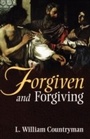 Cover: Forgiven and Forgiving - Morehouse Publishing