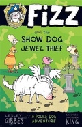 Cover: Fizz and the Show Dog Jewel Thief - Allen & Unwin