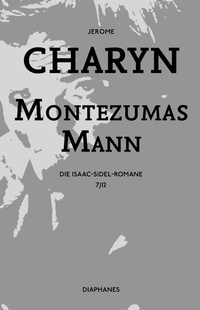 Abbildung von: Montezumas Mann - Diaphanes