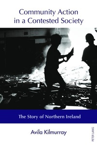 Enlarge image Cover: Community Action in a Contested Society - Peter Lang Verlag