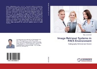 Enlarge image Cover: Image Retrieval Systems in PACS Environment - LAP Lambert Academic Publishing