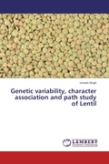 Cover: Genetic variability, character association and path study of Lentil - LAP Lambert Academic Publishing