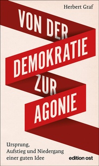 Abbildung von: Von der Demokratie zur Agonie - Das Neue Berlin