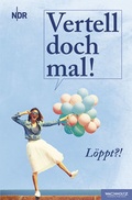Cover: Vertell doch mal! L&ouml;ppt?! - Wachholtz
