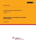 Cover: Wertgrunds&auml;tze und Leitbilder der deutschen Wirtschaftselite - GRIN Verlag