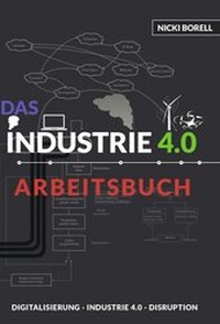 Abbildung von: Das Industrie 4.0 Arbeitsbuch - tredition