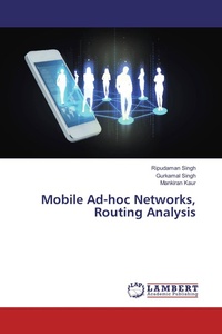 Enlarge image Cover: Mobile Ad-hoc Networks, Routing Analysis - LAP Lambert Academic Publishing