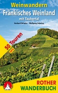 Cover: Weinwandern Fr&auml;nkisches Weinland - Rother Bergverlag