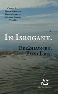 Cover: In Isrogant. Erz&auml;hlungen. Band Drei. - epubli