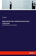 Cover: Material fuer den mittelhochdeutschen Unterricht - Hansebooks