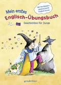 Cover: Mein erstes Englisch-&Uuml;bungsbuch - Geschichten f&uuml;r Jungs - Gondolino