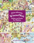 Cover: Meine allererste WimmelWelt - Suchen und finden f&uuml;r M&auml;dchen - Gondolino