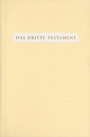 Cover: Das Dritte Testament - Reichl Verlag der Leuchter