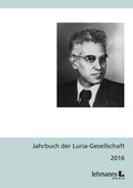 Cover: Jahrbuch der Luria-Gesellschaft 2016 - Lehmanns Media