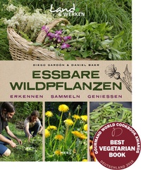 Abbildung von: Essbare Wildpflanzen - Erkennen, Sammeln, Genießen - Heel