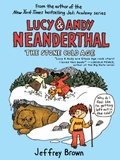 Cover: Lucy & Andy Neanderthal: The Stone Cold Age - Crown Books for Young Readers