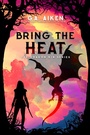 Cover: Bring the Heat - Zebra Books
