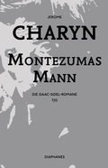 Cover: Montezumas Mann - diaphanes