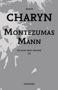 Abbildung von: Montezumas Mann - diaphanes