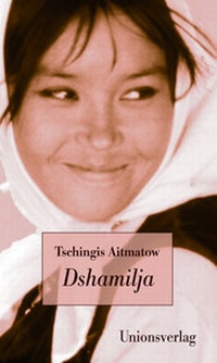 Abbildung von: Dshamilja - Unionsverlag