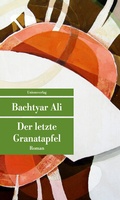 Cover: Der letzte Granatapfel - Unionsverlag