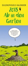 Cover: Eulenspiegels Postkartenkalender 2018 Ab in den Garten - Eulenspiegel Verlag