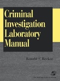Bild: POD- CRIMINAL INVESTIGATION LABORATORY MANUAL - Aspen Publishers Inc.,U.S.