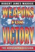 Cover: Weapons for Victory - University of Missouri Press