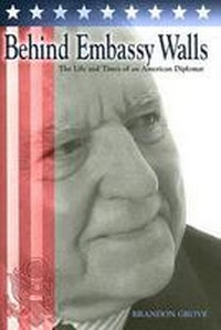 Abbildung von: Behind Embassy Walls - University of Missouri Press