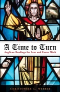 Cover: A Time to Turn - Morehouse Publishing
