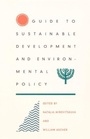 Cover: Guide to Sustainable Development and Environmental Policy - Duke University Press