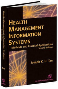 Abbildung von: Health Management Information Systems: Methods and Practical Applications - Aspen Publishers Inc.,U.S.