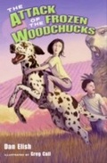 Cover: The Attack of the Frozen Woodchucks - HarperCollins