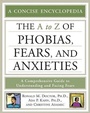 Cover: The a to Z of Phobias, Fears, and Anxieties - Facts On File Inc